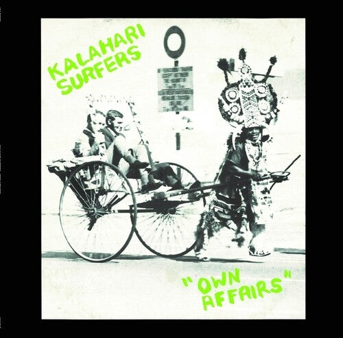 Kalahari Surfers: Own Affairs - VINYL LP