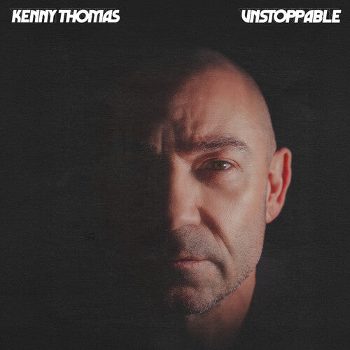 Thomas, Kenny: Unstoppable