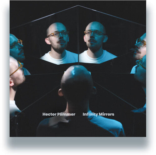 Plimmer, Hector: Infinity Mirrors