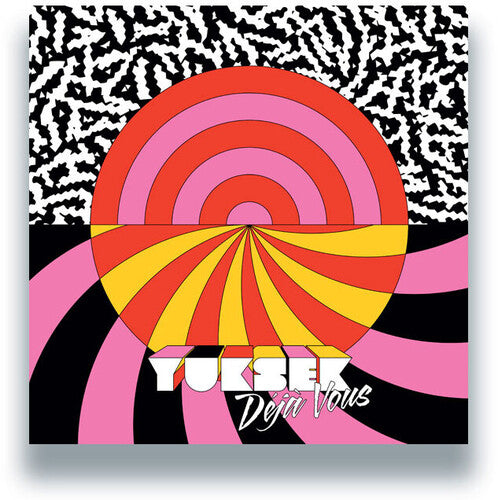 Yuksek: Deja Vous