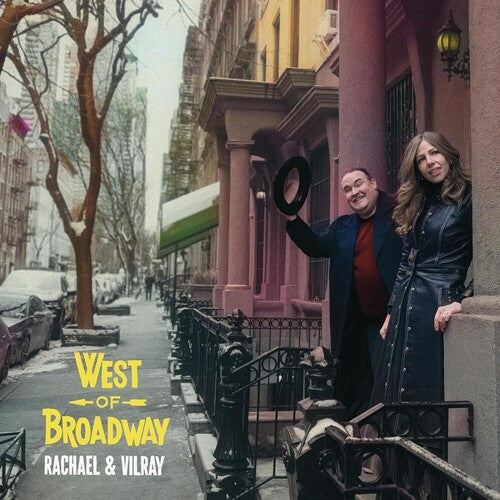 Rachael & Vilray: West Of Broadway - COMPACT DISCS