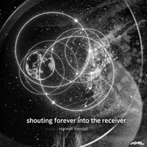 Kendall, Hannah: Shouting Forever Into The Receiver - COMPACT DISCS