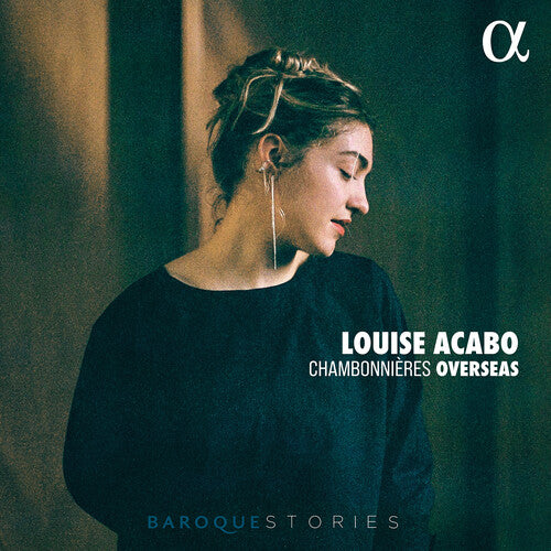 Louise Acabo: Chambonnieres Overseas - COMPACT DISCS