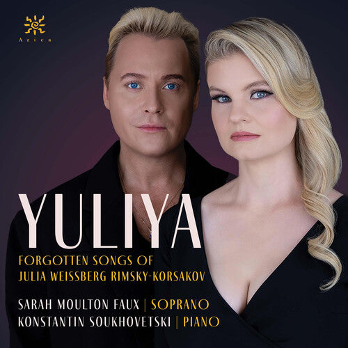 Faux, Sarah Mouton: Yuliya - Forgotten Songs of Julia Weissberg Rimsky-Korsakov - COMPACT DISCS