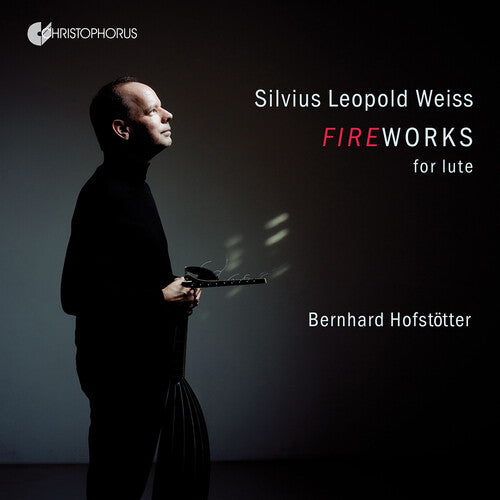 Hofstotter, Bernhard: Fireworks for Lute - COMPACT DISCS