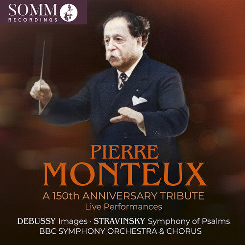 Glover, Gerald: Pierre Monteux - A 150th Anniversary Tribute - COMPACT DISCS