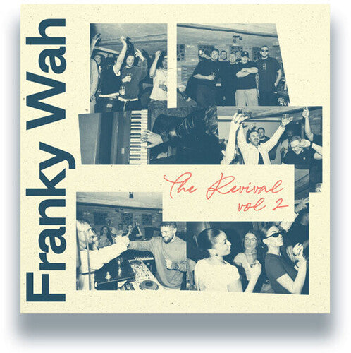 Wah, Franky: The Revival, Vol. 2
