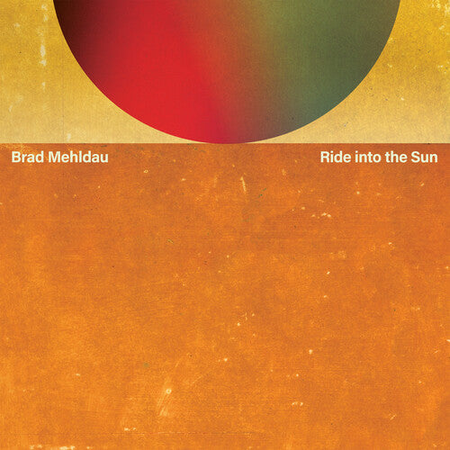 Mehldau, Brad: Ride Into The Sun