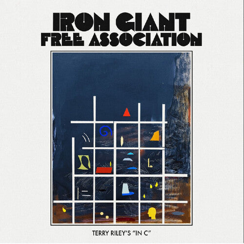 Iron Giant Free Association: Terry Riley's In C