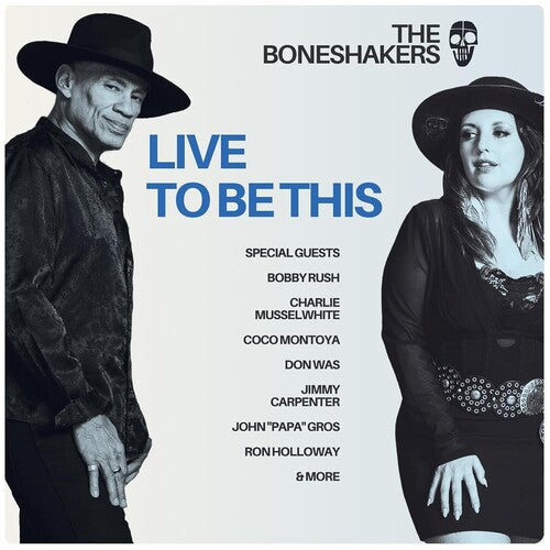 Boneshakers: Live To Be This - VINYL LP