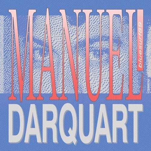 Darquart, Manuel: bluesurf89 - 12-INCH SINGLE