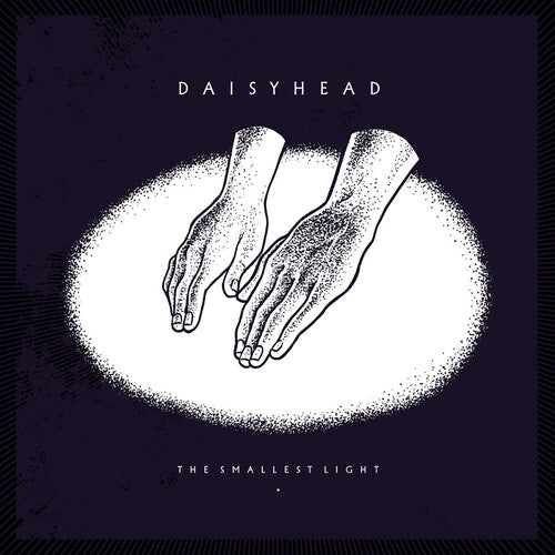 Daisyhead: The Smallest Light - 10th Anniversary - VINYL LP