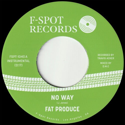 Fat Produce: No Way B/w 54-46 Was My Number - 7-INCH SINGLE