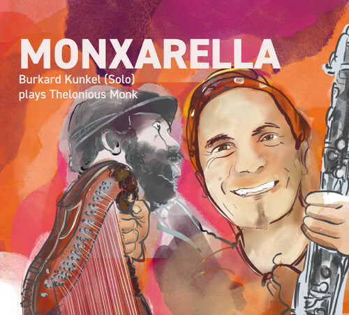 Kunkel, Burkard: Monxarella - COMPACT DISCS