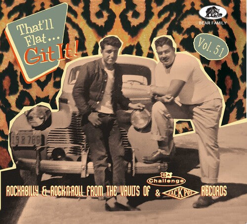 That'Ll Flat Git It Vol. 51: Rockabilly / Various: That'll Flat Git It! Vol. 51: Rockabilly & Rock 'n' Roll From The   Vaults Of Challenge & Jackpot (Various Artists) - COMPACT DISCS