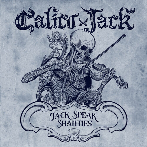 Calico Jack: Jack Speak Shanties - COMPACT DISCS