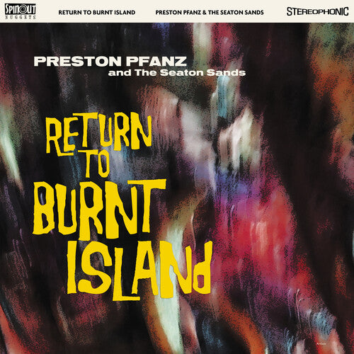 Pfanz, Preston & the Seaton Sands: Return To Burnt Island - VINYL LP