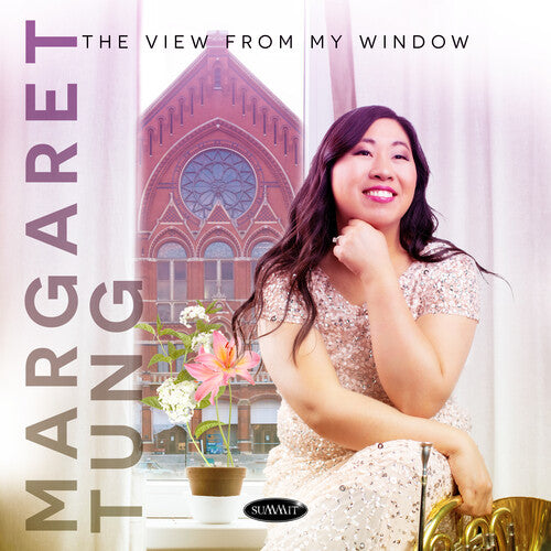 Margaret Tung: The View From My Window - COMPACT DISCS
