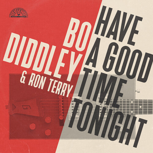 Diddley, Bo & Ron Terry: Have A Good Time Tonight - COMPACT DISCS