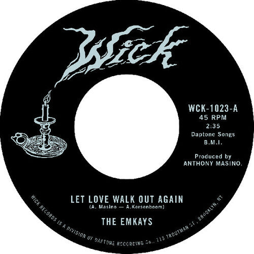 Emkays: Let Love Walk Out Again / Through The Pines - 7-INCH SINGLE