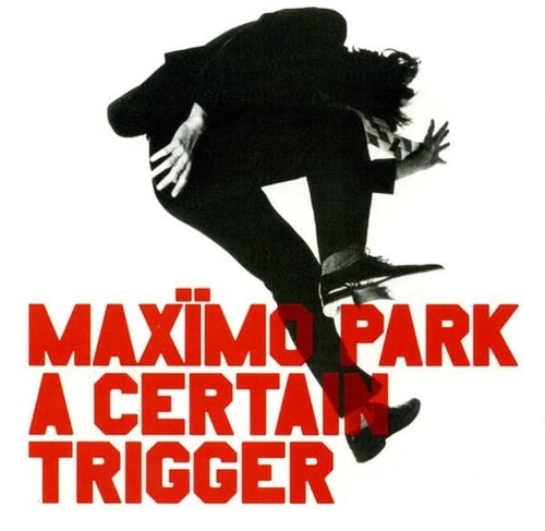 Maximo Park: A Certain Trigger - VINYL LP