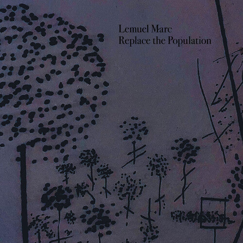 Marc, Lemuel: Replace The Population - COMPACT DISCS