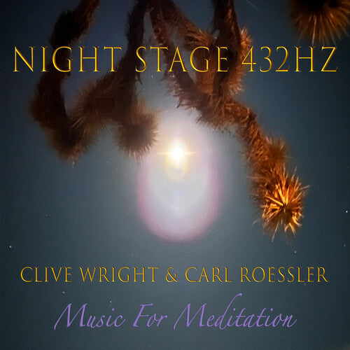 Clive Wright: Nightstage 432 Hz - COMPACT DISCS