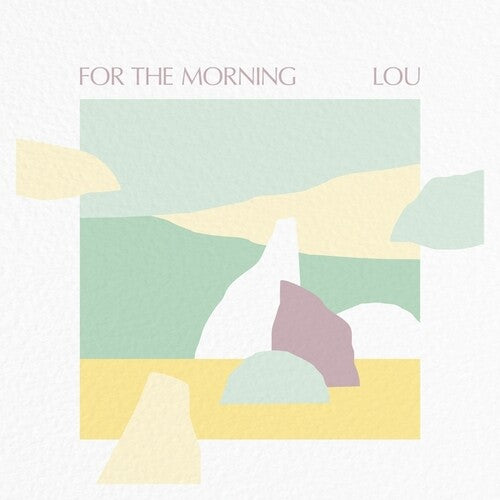 Lou: For The Morning - VINYL LP