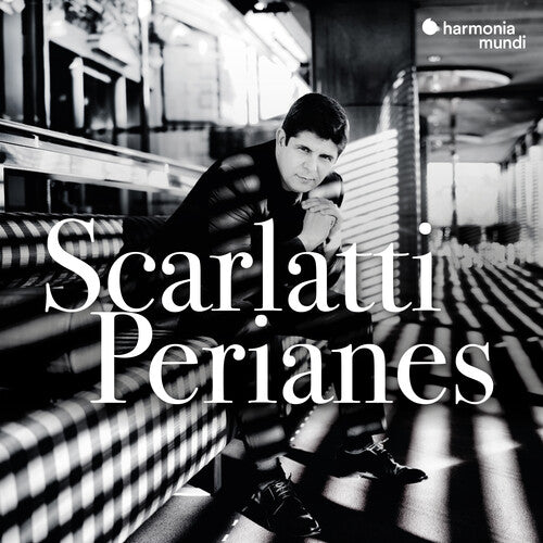 Perianes, Javier: Scarlatti - COMPACT DISCS