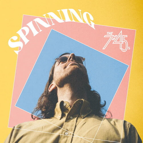 7:45's: Spinning - VINYL LP