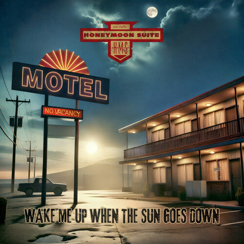 Honeymoon Suite: Wake Me Up When The Sun Goes Down - VINYL LP