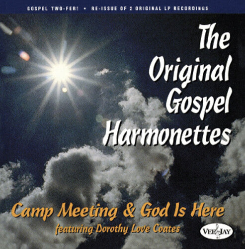 Original Gospel Harmonettes: Camp Meeting & God Is Here - COMPACT DISCS