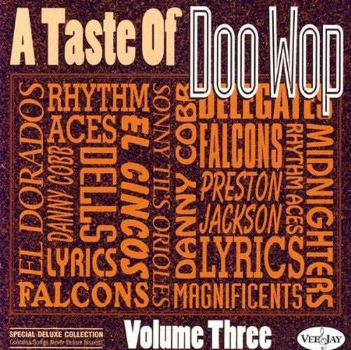 Taste of Doo Wop Vol. 3 / Various: A Taste Of Doo Wop Vol. 3 / Various - COMPACT DISCS