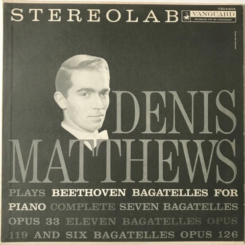 Matthews, Denis: Beethoven: Bagatelles, Opp. 33 - COMPACT DISCS