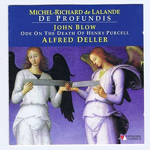 Deller, Alfred: Michel-Richard De Lalande: De Profundis / John Blow: Ode On Death Of - COMPACT DISCS
