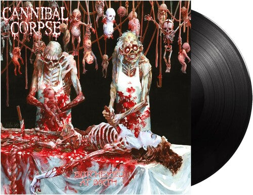 Cannibal Corpse: Butchered At Birth - VINYL LP