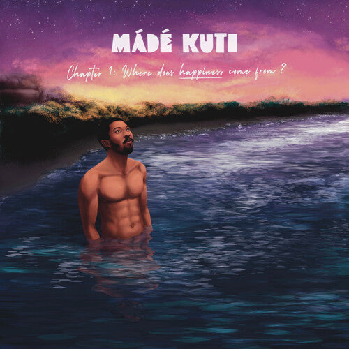 Made Kuti: Chapter 1: Where Does Happiness Come From? - VINYL LP