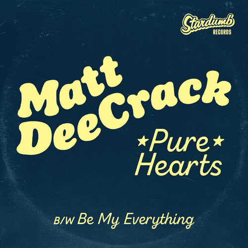 Deecrack, Matt: Pure Hearts - 7-INCH SINGLE