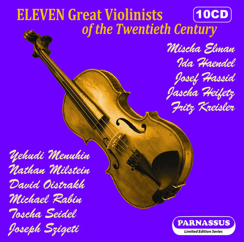 Elman, Mischa / Haendel, Ida: 11 Great Violinists of the 20th Century - COMPACT DISCS