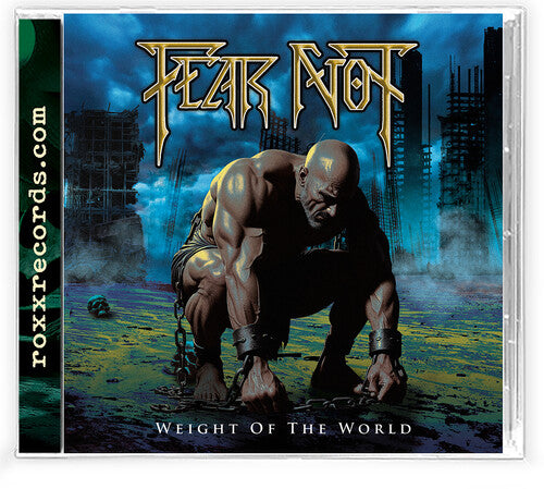 Fear Not: Weight of the World - COMPACT DISCS