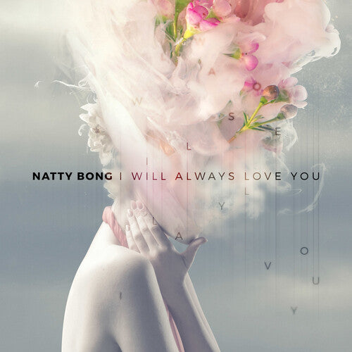 Natty Bong: I Will Always Love You / Under The Bridge - 7-INCH SINGLE