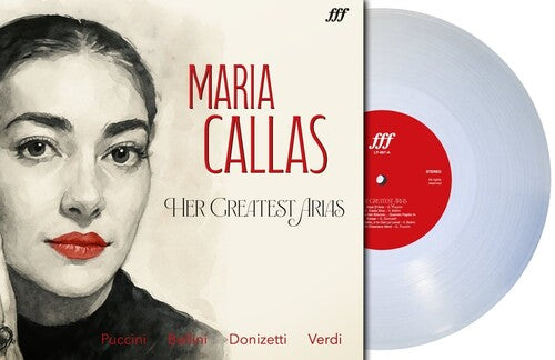 Maria Callas: Maria Callas: The Greatest Hits (Clear Vinyl) - VINYL LP