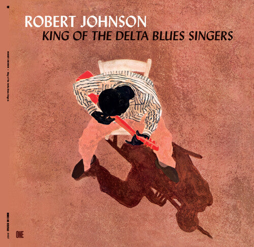 Johnson, Robert: King Of The Delta Blues Singers - Limited 180-Gram Vinyl with Bonus Tracks - VINYL LP