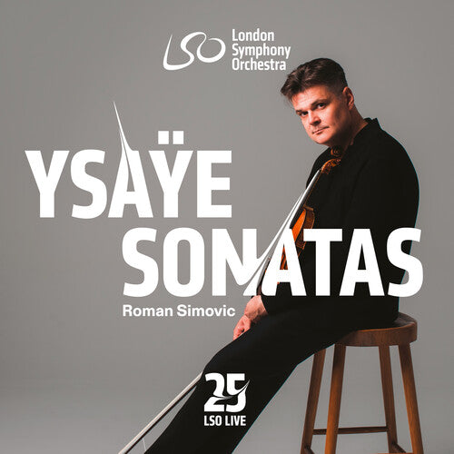 Roman Simovic: Ysaye: Six Sonatas for Solo Violin - VINYL LP