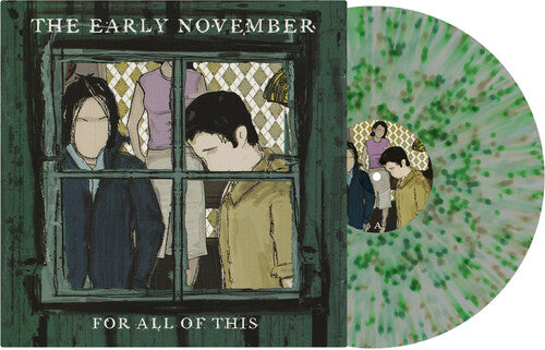 Early November: For All Of This - VINYL LP