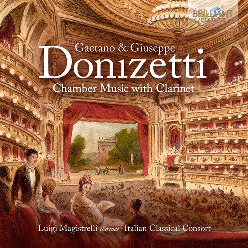 Italian Classical Consort: Gaetano & Giuseppe Donizetti: Chamber Music with Clarinet - COMPACT DISCS