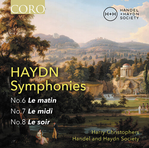 Handel and Haydn Society: Haydn: Syphonies Nos. 6, 7 & 8 (Le matin, Le midi, Le soir) - COMPACT DISCS