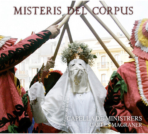 Capella de Ministrers: Misteris del Corpus - COMPACT DISCS