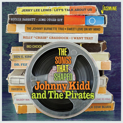 Songs That Shaped: Johnny Kidd & the Pirates / Var: Songs That Shaped: Johnny Kidd & The Pirates / Various - COMPACT DISCS