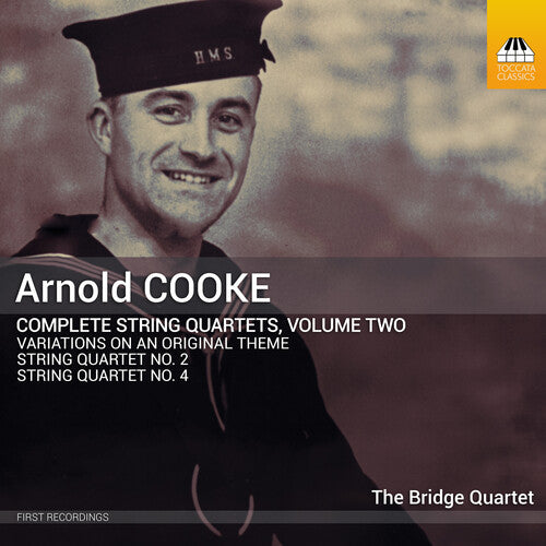 Bridge Quartet: Arnold Cooke: Complete String Quartets, Vol. 2 - COMPACT DISCS